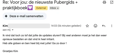 E-mail van Kim: blij met de gratis updates en met alle gidsen van Die tiener van jou